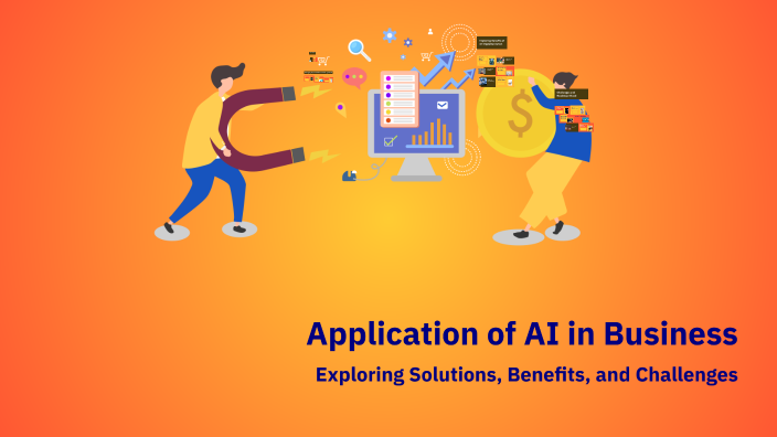 Application of AI in Business by Harshita Maheshwari on Prezi