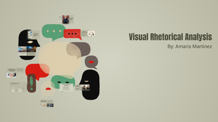 Visual Rhetorical Analysis by amaris on Prezi