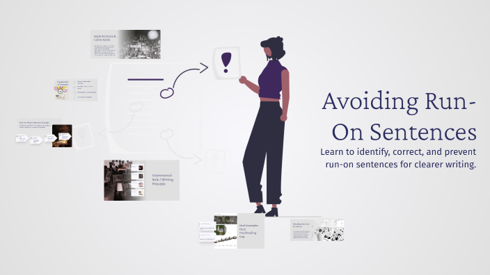 Avoiding Run-On Sentences by Martina Robinson on Prezi