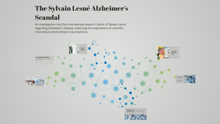 The Sylvain Lesné Alzheimer’s Scandal by mohamed ali alwan on Prezi
