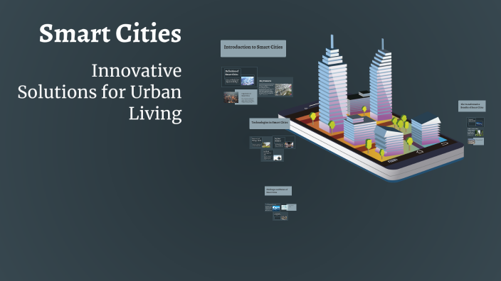 Smart Cities by on Prezi
