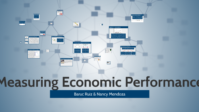 Measuring Economic Performance By Nancy Mendoza On Prezi
