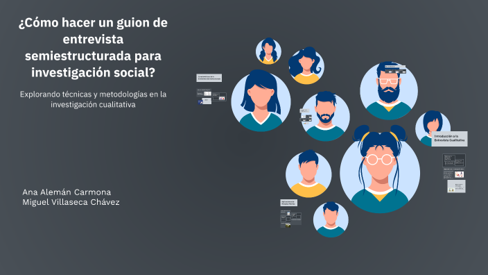 ¿Cómo hacer un guion de entrevista semiestructurada para investigación