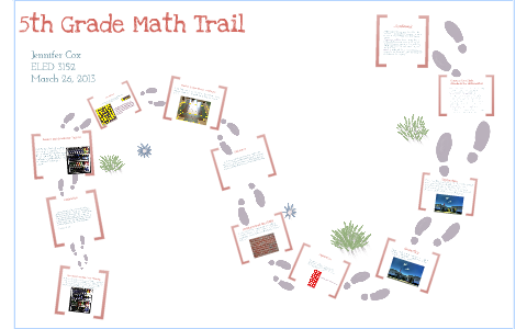 5th Grade Math Trail by Jennifer Cox on Prezi