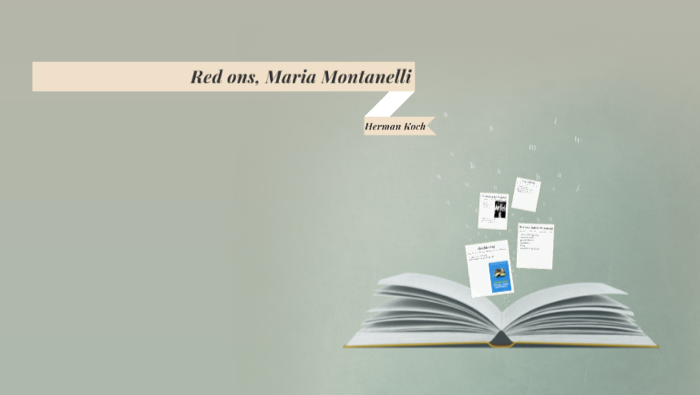 Red ons, Maria Montanelli by Maura Guepin on Prezi