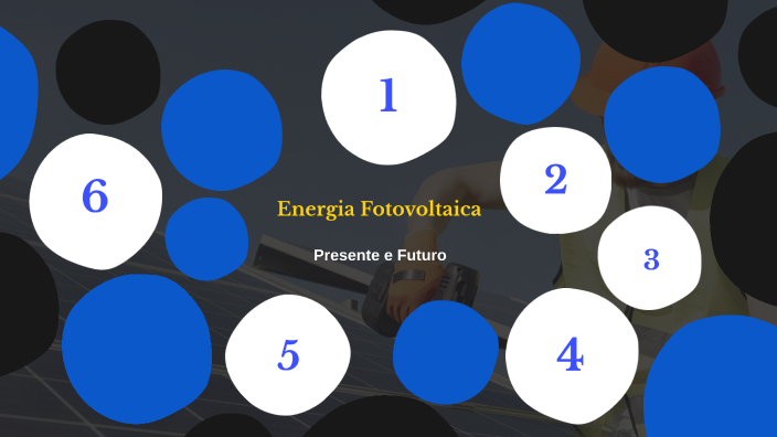 Energia Fotovoltaica by lorenzo vezzoli on Prezi