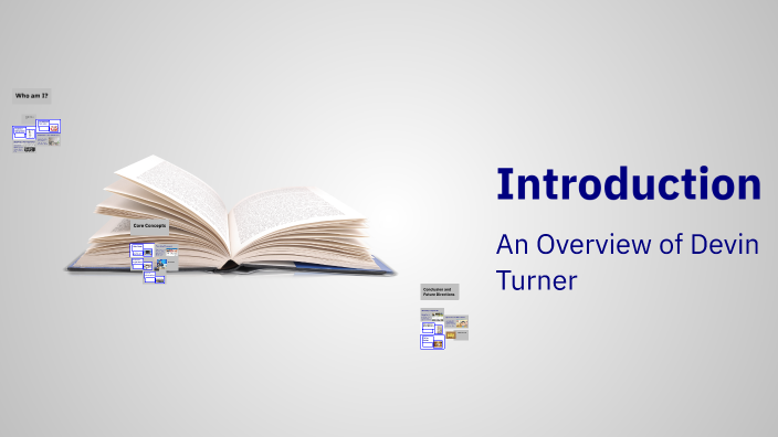 Introduction by Devin Turner on Prezi