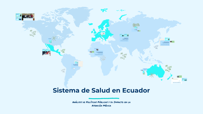 Sistema de Salud en Ecuador by Damaris Cabrera on Prezi