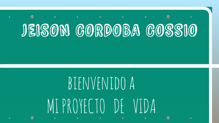 proyecto de vida by jeison cordoda on Prezi