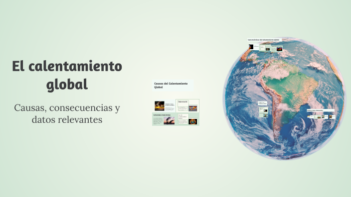 El calentamiento global by Fran Pizarro on Prezi