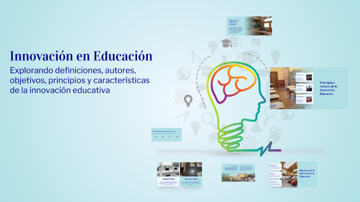 Innovación en Educación by Hilda Méndez on Prezi