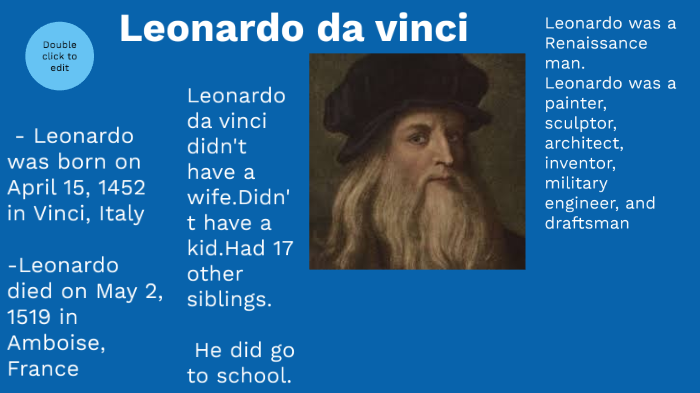 Renaissance Leonardo da Vinci by Nathan Dunford on Prezi