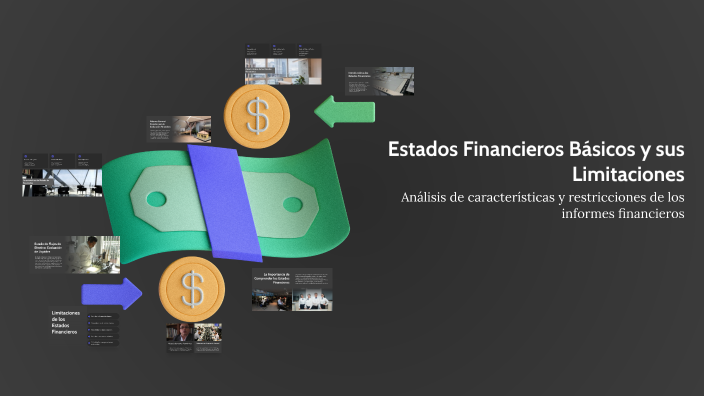 Estados Financieros Básicos y sus Limitaciones by Adrián Jiménez on Prezi