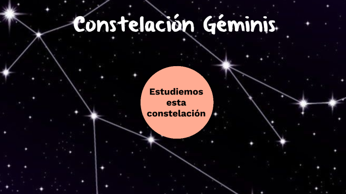 Constelación Géminis By María Rueda On Prezi