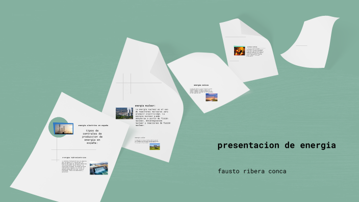presentacion de energia by fausto ribera on Prezi