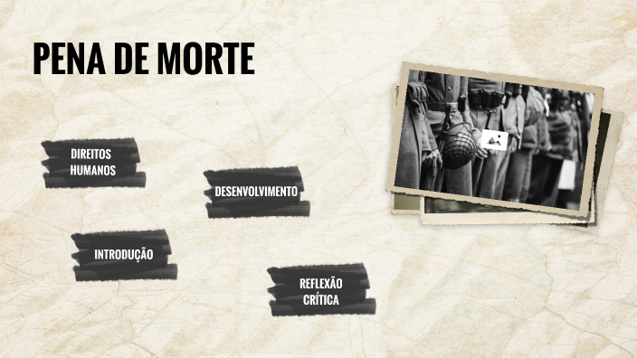PENA DE MORTE by Carolina Clemente on Prezi