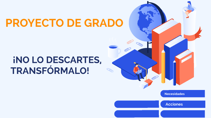 PROYECTO DE GRADO by Karol Tarazona Pico on Prezi