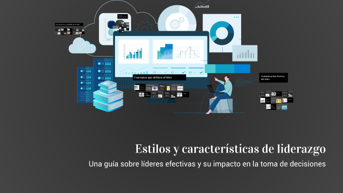 Estilos y características de liderazgo by David Oviedo on Prezi