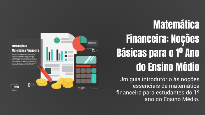 Matemática Financeira: Noções Básicas para o 1º Ano do Ensino Médio by ...
