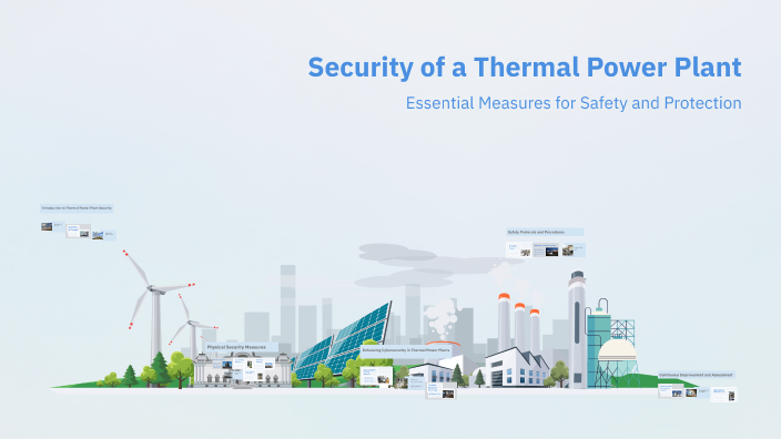 Security of a Thermal Power Plant by Deepanjali Docs on Prezi