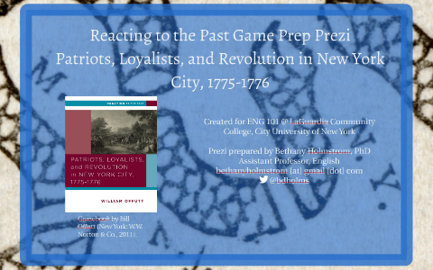 Patriots, Loyalists, and Revolution in New York City, 1775-1776 (Reacting  to the Past™)