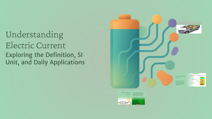 Understanding Electric Current by Sandhya Gupta on Prezi