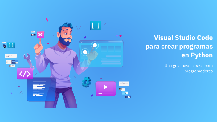 Visual Studio Code para crear programas en Python by Rebeca Montserrat ...
