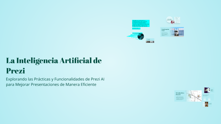 La Inteligencia Artificial de Prezi by Alejo S. Freddy on Prezi