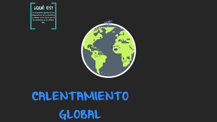 Calentamiento Global by Adrián Lara on Prezi