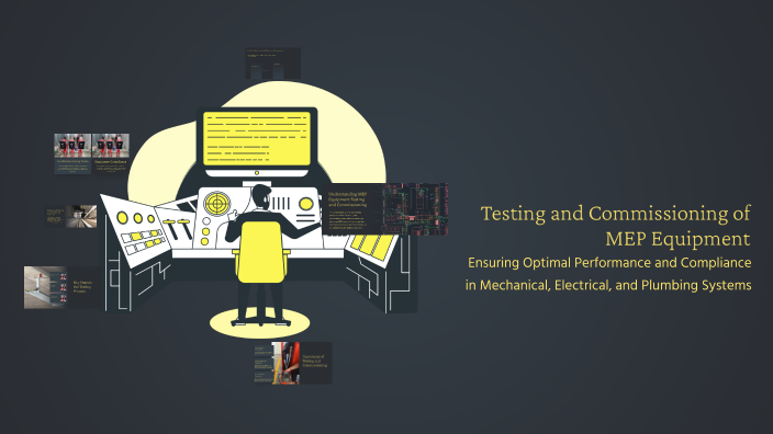 Testing and Commissioning of MEP Equipment by sheikh zamir on Prezi