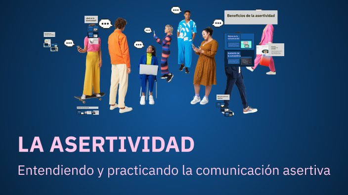 LA ASERTIVIDAD by Gema Gonzalez on Prezi