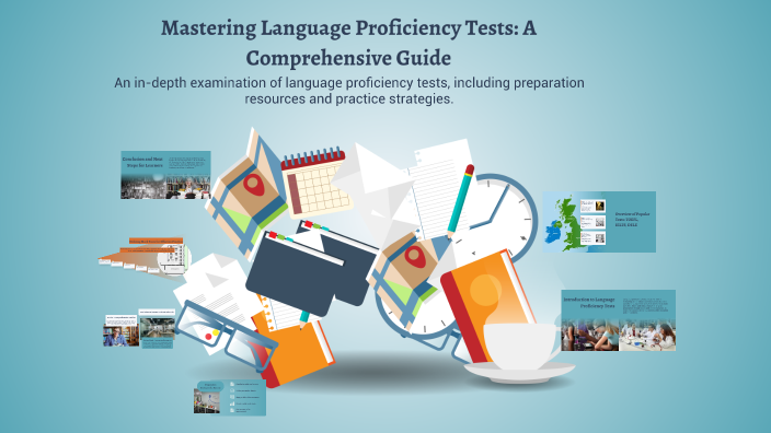 Mastering Language Proficiency Tests: A Comprehensive Guide by ...