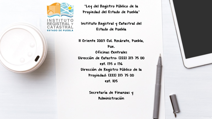 "Ley del Registro Público de la Propiedad del Estado de Puebla". by
