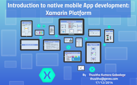 Introduction To Native Mobile App Development Using Xamarin By Thusitha ...