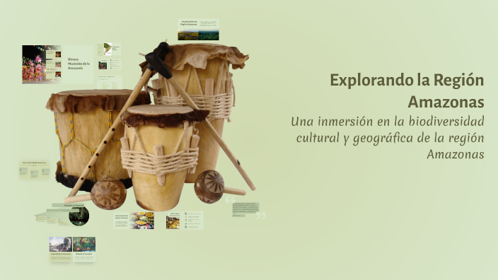 Explorando la Región Amazonas by Jhojan Taquinas on Prezi