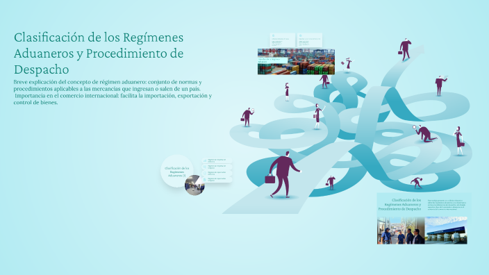 Clasificación de los Regímenes Aduaneros y Procedimiento de Despacho by ...
