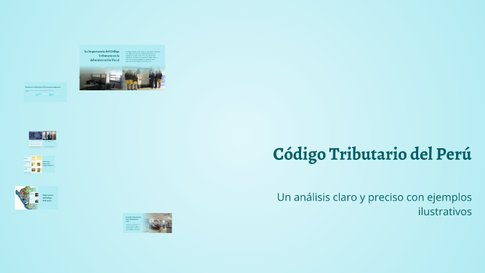 Código Tributario del Perú by Arely Auccasi on Prezi