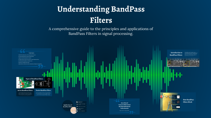 Understanding BandPass Filters by Anas Chyad on Prezi