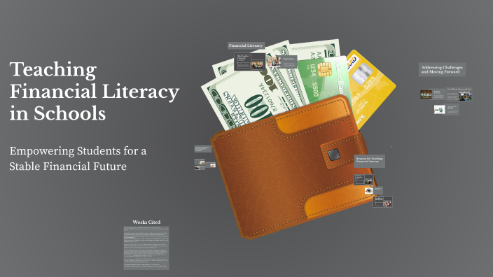 Teaching Financial Literacy in Schools by Jace Johnson on Prezi