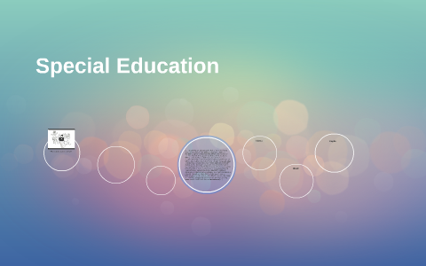 What is special education you ask? by Alyssa Paz on Prezi