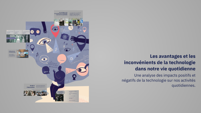Les avantages et les inconvénients de la technologie dans notre vie ...