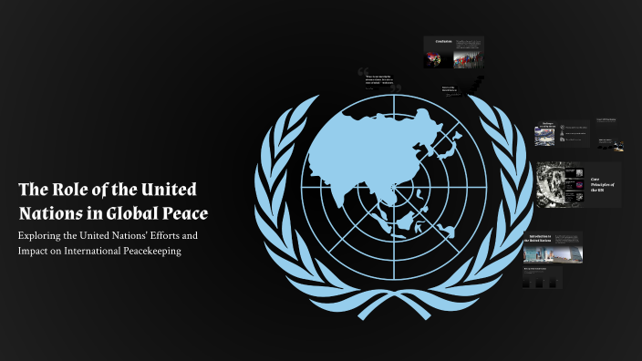 The Role of the United Nations in Global Peace by carmen migliaccio on ...