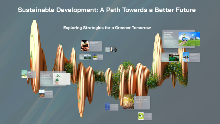 Sustainable Development: A Path Towards a Better Future by ala aldin on ...