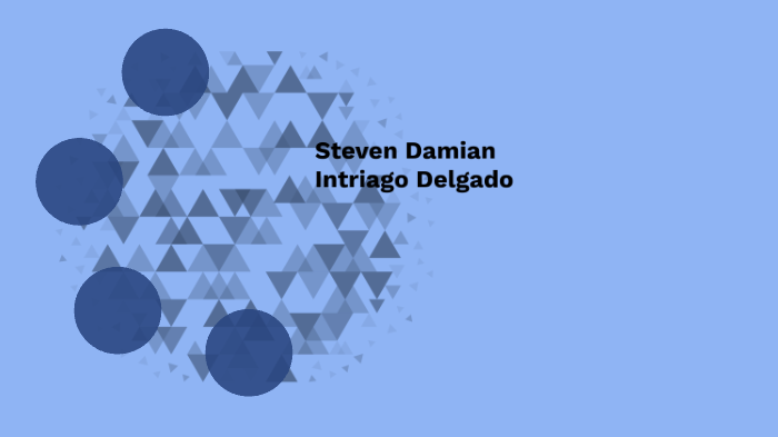 Steven Intriago By Steven Intriago On Prezi Next Steven damian — mente suspicaz 03:45. prezi