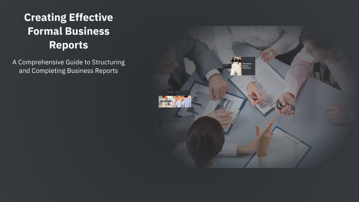 Creating Effective Formal Business Reports by Jack McKenzie on Prezi