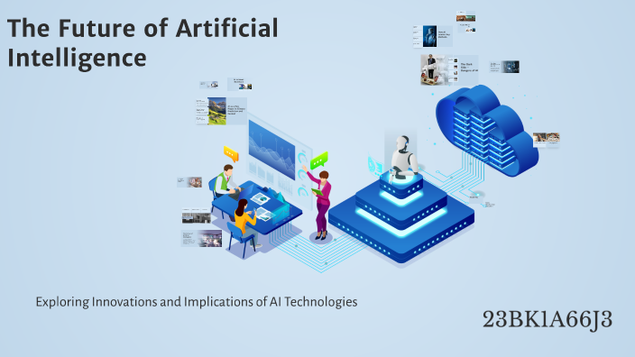 The Future of Artificial Intelligence by Kumar on Prezi