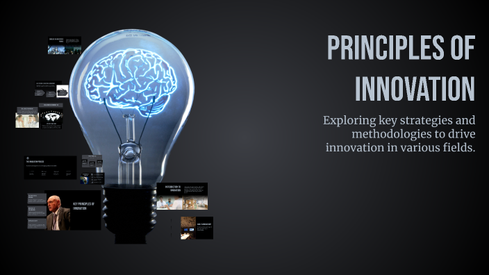 Principles of Innovation by aroz arshad on Prezi
