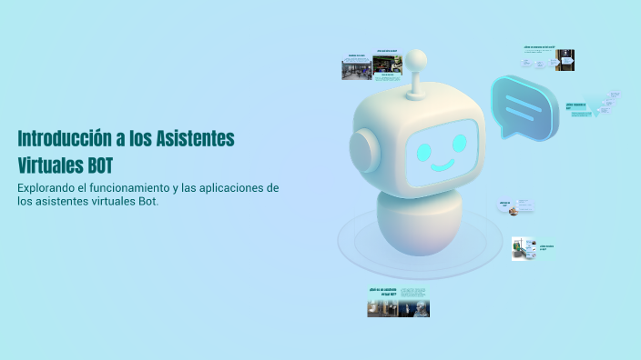 Introducción a los Asistentes Virtuales BOT by Mell Salazar on Prezi