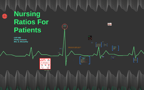 Nurse to Patient Ratio by Phillip Eubanks on Prezi