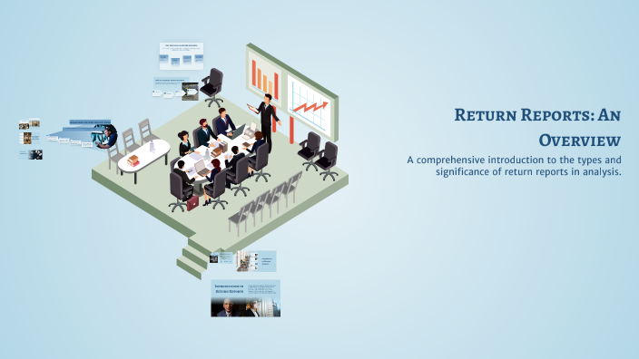 Return Reports: An Overview by Melody Tagle on Prezi